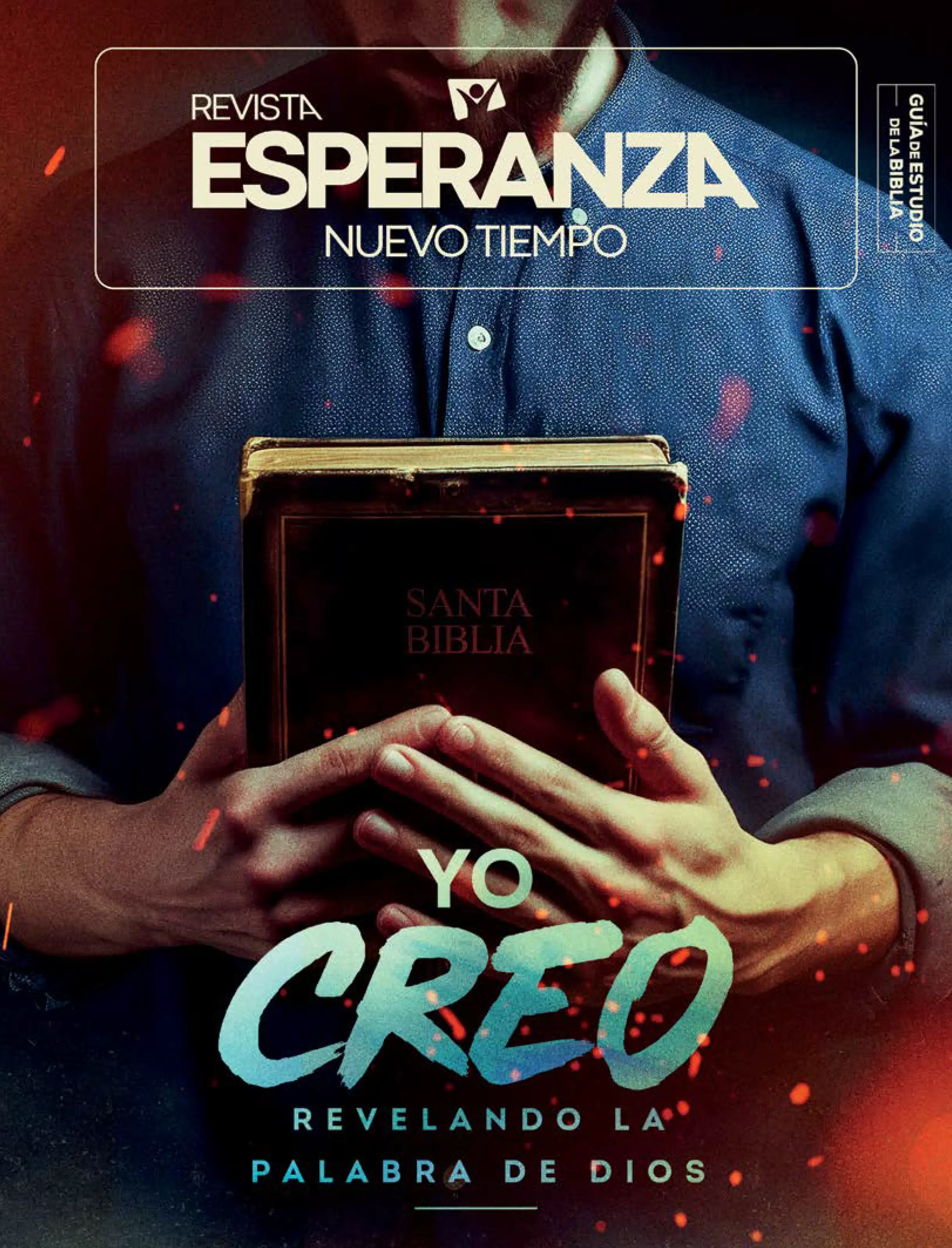 Yo creo: revelando la Palabra de Dios
